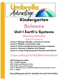 Kindergarten Science Unit I - Earth's Systems, Climate and