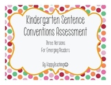 Kindergarten Sentence Conventions Assessments - Three Versions