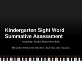 Kindergarten Sight Word Summative Assessment Powerpoint