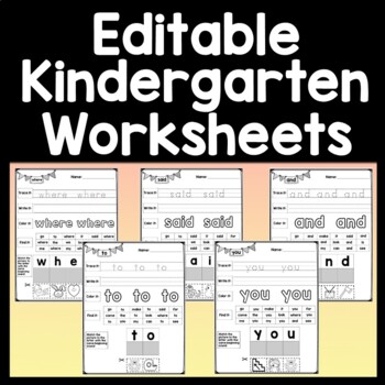 Preview of Kindergarten Sight Word Practice- 40 Pages {Editable with Auto-Fill!}