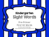 Kindergarten Sight Words First 40 Words