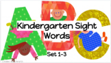 Kindergarten Sight Words Set 1-3 BUNDLE