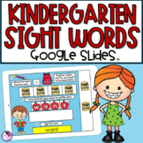 Kindergarten Sight Word Practice | Google Slides™