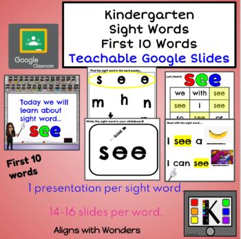 Preview of Kindergarten Sight Words Teachable Google Slides