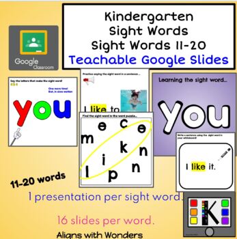 Preview of Kindergarten Sight Words Teachable Google Slides Words: 11-20