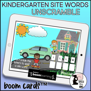 Preview of Kindergarten Site Words Boom Cards™ Unscramble the Site Words