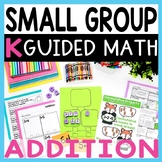 Kindergarten Small Group Guided Math Addition
