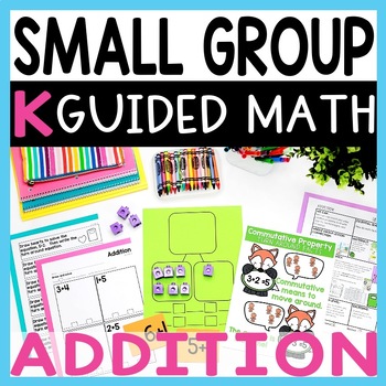 Preview of Kindergarten Small Group Guided Math Addition