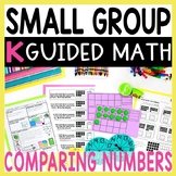 Kindergarten Small Group Guided Math Comparing Sets and Numbers