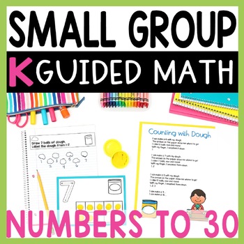 Preview of Kindergarten Small Group Guided Math Counting Objects & Number ID to 30
