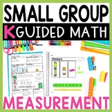 Kindergarten Small Group Guided Math Measurement Activitie