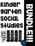 Kindergarten Social Studies: BUNDLE!!!!