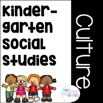 Preview of Kindergarten Social Studies: Culture