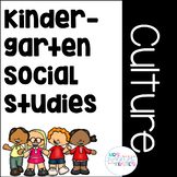 Kindergarten Social Studies: Culture