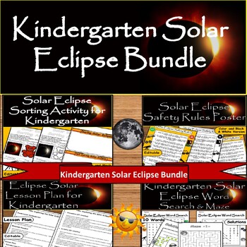 Preview of Kindergarten Solar Eclipse Bundle:Lesson,Safety & Activities for April 8th, 2024