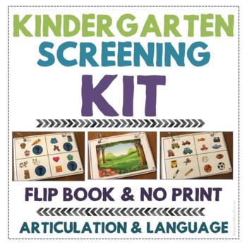 Preview of Kindergarten Speech & Language Screening Kit - No Print and Flip Book