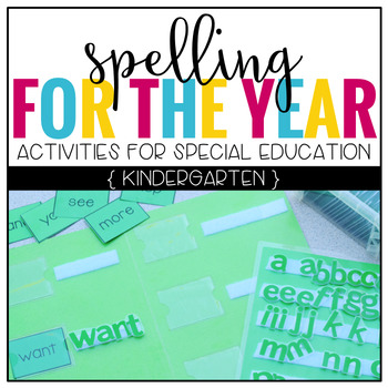 Preview of Kindergarten Spelling Curriculum (3 Levels - for Students with Special Needs)