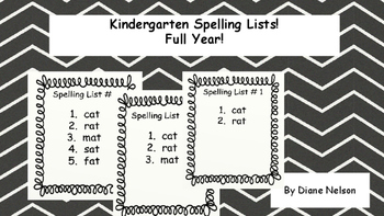 Preview of Kindergarten Spelling Lists Full Year
