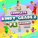 Preview of Complete Kindergarten - Grade 2 PE Games - Elementary physical education lessons