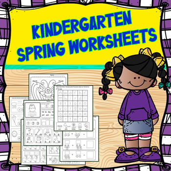 Preview of Kindergarten Spring Worksheets