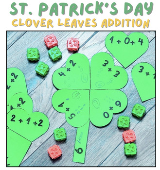 Preview of Kindergarten St. Patrick's Day Addition Craft a Clover Leaf Math Activity