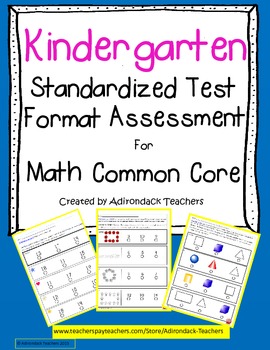 Preview of Kindergarten "Standardized Test Format" Math Assessment Common Core