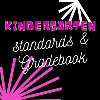 Preview of Kindergarten Standards/Gradebook