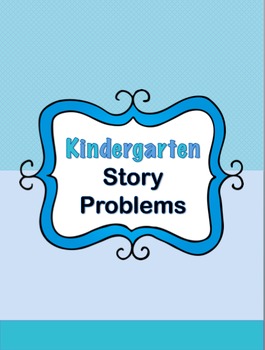 Preview of Kindergarten Story Problems