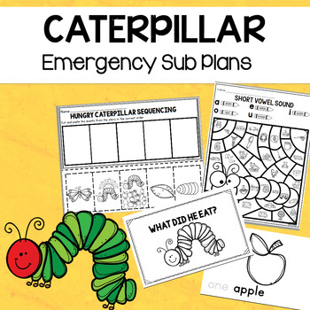 Preview of Kindergarten Sub Plans for The Caterpillar
