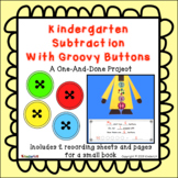 Kindergarten Subtraction With Groovy Buttons