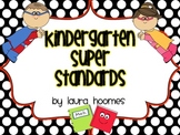 Kindergarten Super Standards COMMON CORE