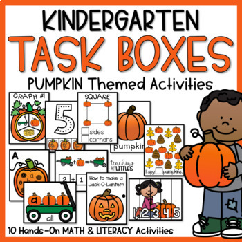 Preview of Kindergarten Task Boxes | Math & Literacy Activities | Pumpkin