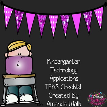 Preview of Kindergarten Technology Applications TEKS Checklist