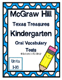 Kindergarten Texas Treasures Oral Vocabulary Tests