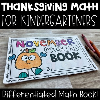 Preview of Kindergarten Thanksgiving Math Book (Differentiated)