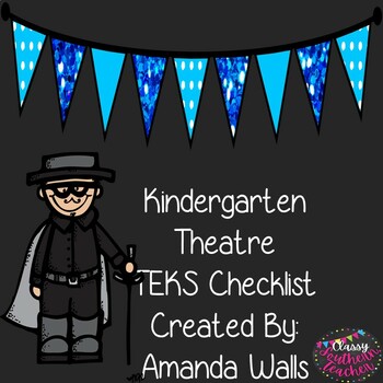 Preview of Kindergarten Theatre TEKS Checklist