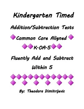 Preview of Kindergarten Timed Addition/Subtraction Test Cards Common Core Standard K.OA.5