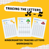 Kindergarten Tracing Letters A-Z Worksheets