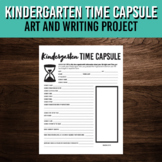 Kindergarten Time Capsule Writing & Art Project | End of Y