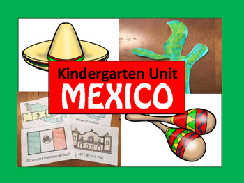 Preview of Kindergarten Unit: Mexico