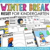 Kindergarten Winter Break Reset Week After Winter Break Le