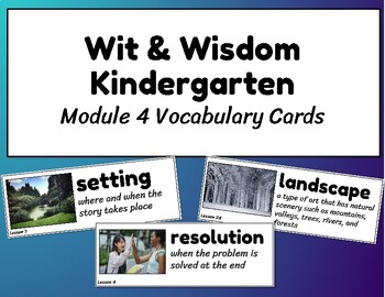 Preview of Kindergarten - Wit & Wisdom - Module 4 - Vocabulary Cards