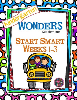 Kindergarten Wonders Reading Supplement  Start Smart  Weeks 1-3