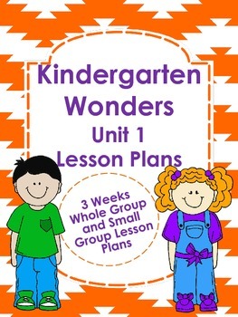 Preview of Kindergarten Wonders Unit 1 Lesson Plans
