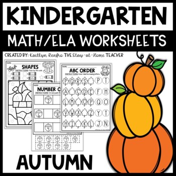 Preview of Kindergarten Worksheets | Fall NO PREP Math and Literacy Activities | Homeschool