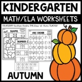 Kindergarten Worksheets | Fall NO PREP Math and Literacy A