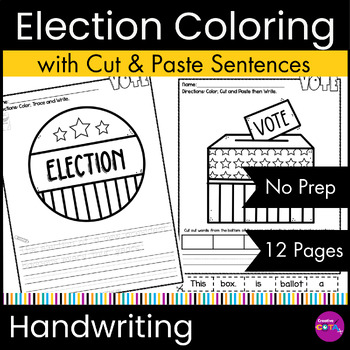 Preview of Election Coloring Pages Trace & Write Sentences Kindergarten Writing Activities 