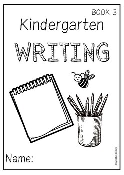 Preview of Kindergarten Writing Book #3