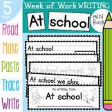 Kindergarten Writing Book - At school - 5 Day Book