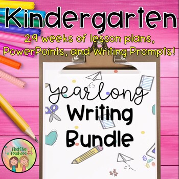 Preview of Kindergarten Writing Curriculum | LOW Prep